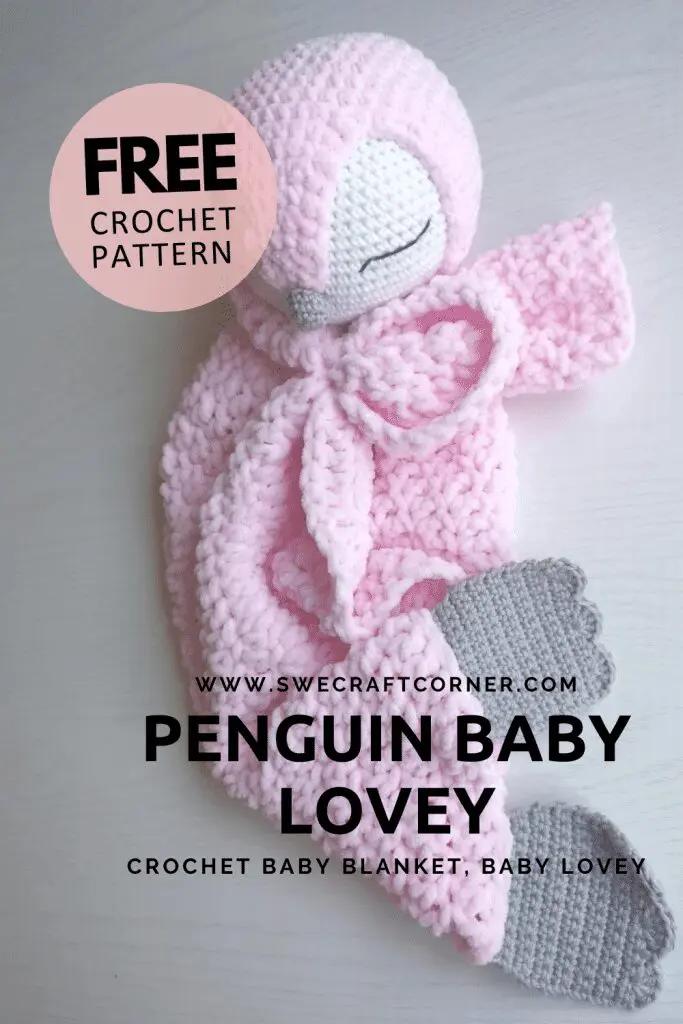 FREE PDF crochet pattern - Baby lovey, Penguin Loveys & Blankets