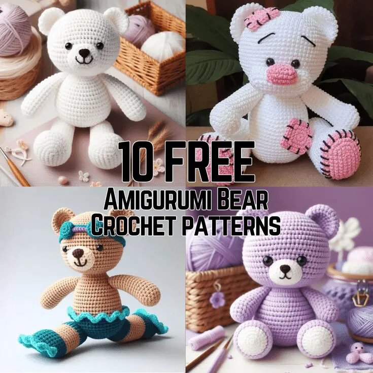x10 FREE Bear Amigurumi Crochet Patterns!