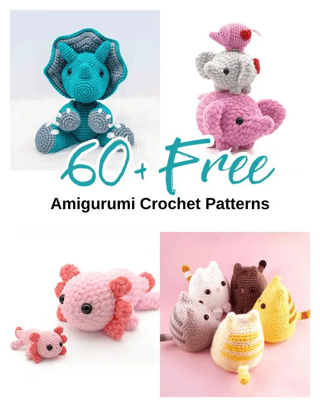 60+ Free Amigurumi crochet patterns to make