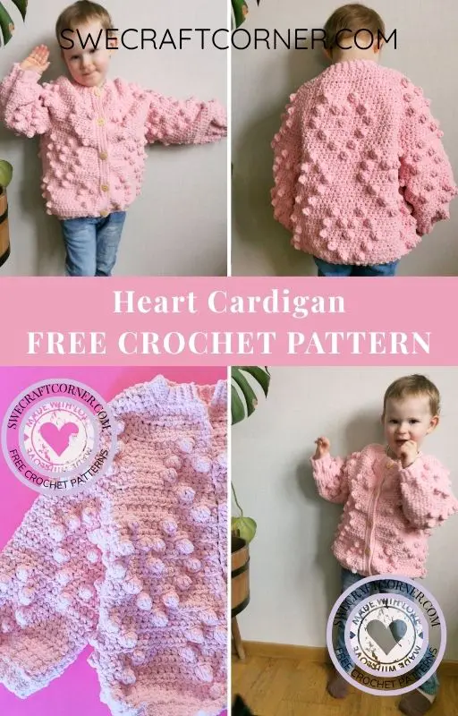 Collage of a toddler wearing a handmade pink heart cardigan with bobble stitches, featuring text overlay that says “Heart Cardigan Free Crochet Pattern.”