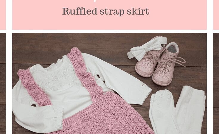 Flat lay of a baby outfit with a white long-sleeve shirt, crochet baby girl skirt in pink with ruffled straps, white tights, pink shoes, and a white bow. Text above reads, Free pattern - Ruffled strap skirt.