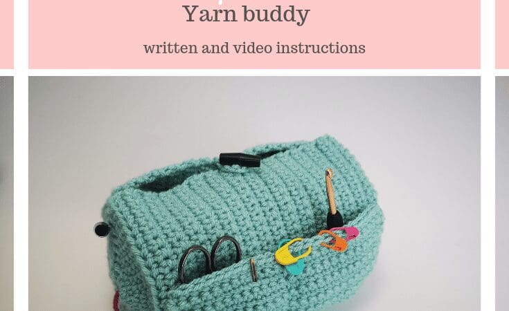 A light blue crochet organizer holds scissors, crochet hooks, and stitch markers, with a strand of pink yarn emerging from the side. Text above reads: Free pattern: Yarn buddy, written and video instructions.
