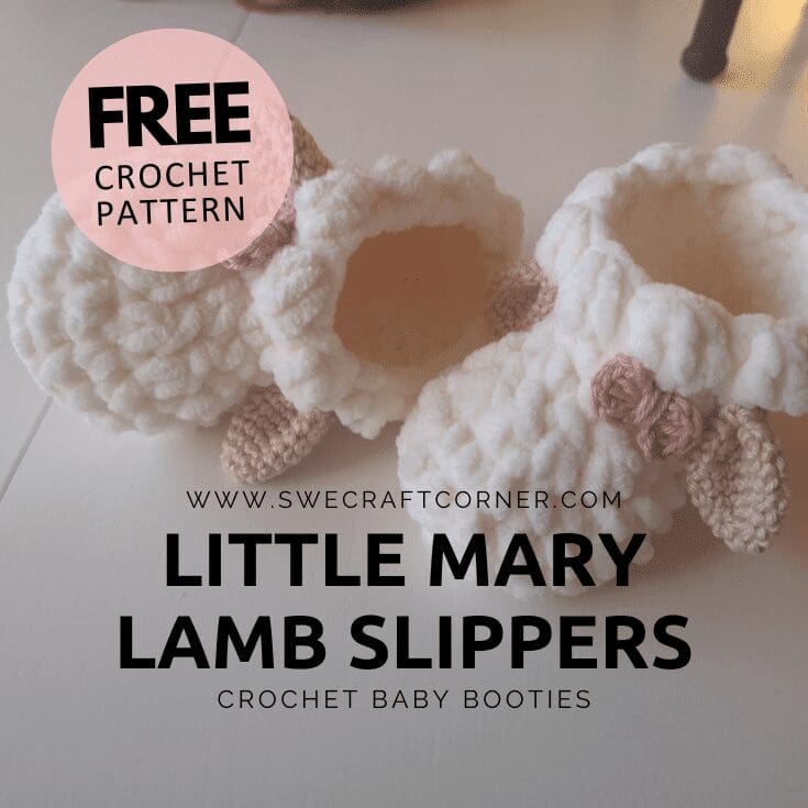 Two crocheted baby booties resembling lambs sit on a white surface. Text overlay reads, Free crochet pattern, Little Mary Lamb Slippers, baby booties crochet, www.swecraftcorner.com.
