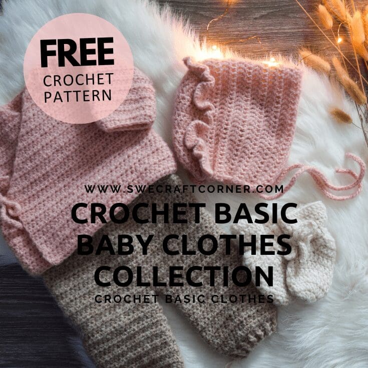 Flat lay of adorable baby crochet clothes in pink and beige, featuring a ruffled bonnet and sweater, displayed on a fluffy white surface. Text overlay promotes a free crochet pattern from SweCraftCorner.