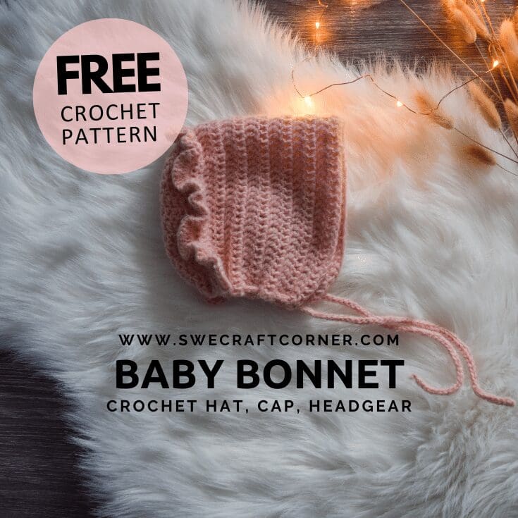 Pink crocheted baby bonnet with ruffled edge displayed on a textured surface, twine ties unfurled. Text reads: Free crochet pattern. www.swecraftcorner.com. Baby Bonnet: Crochet Hat, Cap, Headgear—perfect for fans of baby crochet clothes. Warm string lights decorate the scene.