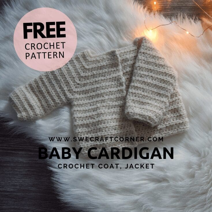A cream-colored crochet baby cardigan is laid on a white fuzzy rug with fairy lights nearby. Text reads: FREE CROCHET PATTERN, and below, BABY CARDIGAN, crochet coat, jacket—perfect as a newborn hoodie pattern. Website link included.