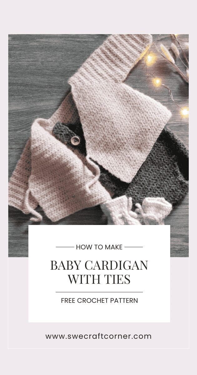 Crochet a baby cardigan with ties with this free PRINTABLE crochet pattern. Quick and easy crochet pattern for newborns and baby, with step by step instructions