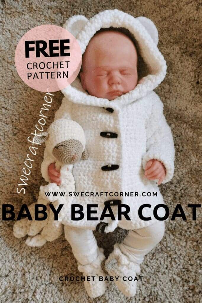 A baby wearing adorable baby crochet clothes—a white crocheted bear coat with ears—and holding a crocheted toy. Text: FREE CROCHET PATTERN, BABY BEAR COAT, CROCHET BABY COAT, and swecraftcorner.com.