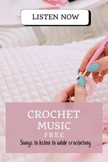 feature image, hands crocheting and text about crochet songs